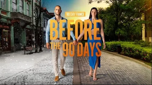 90 Day Fiance Before the 90 Days