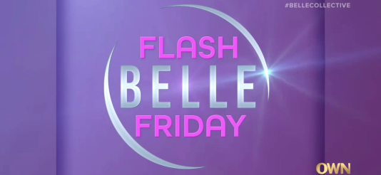 Belle Collective Flash Belle Friday